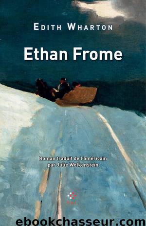 Ethan Frome by Edith Wharton