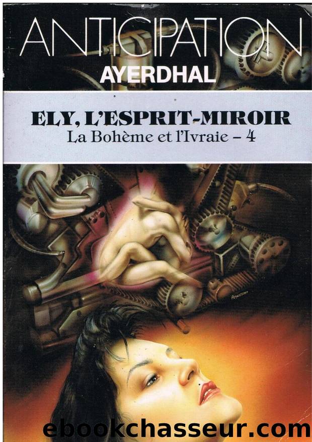 FNA 1781- Ely, l'Esprit-Miroir by Ayerdhal