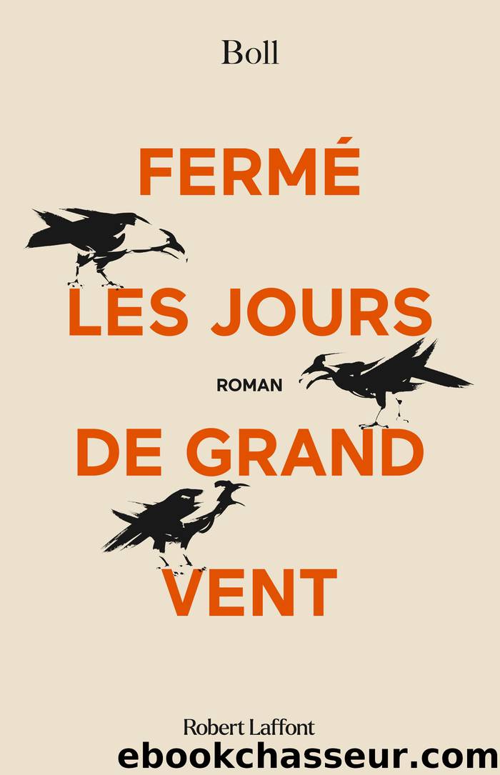 FermÃ© les jours de grand vent by Boll