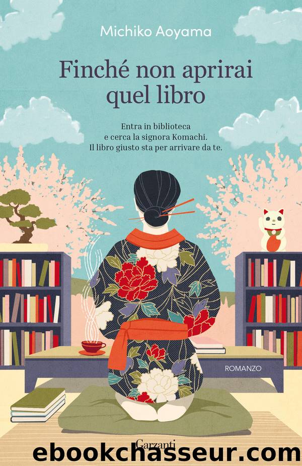 FinchÃ© non aprirai quel libro by Michiko Aoyama