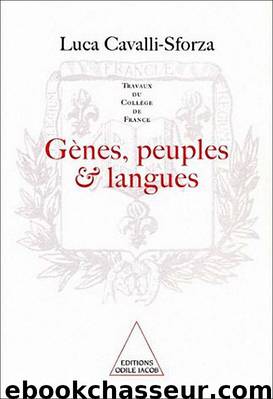 Gènes, peuples et langues by Luca Cavalli-Sforza