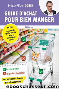 Guide d'achat pour bien manger by Jean-Michel Cohen