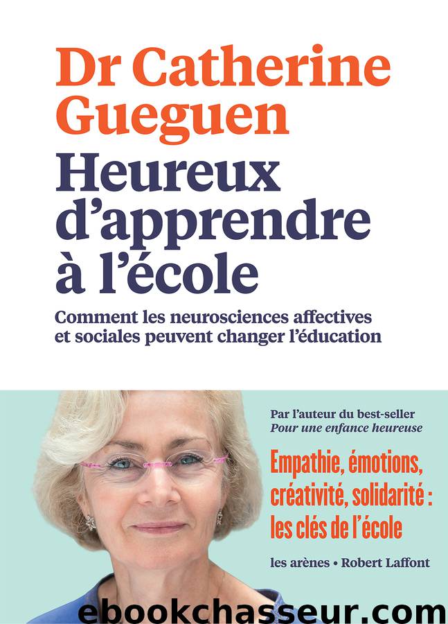 Heureux d'apprendre à l'école by Catherine Gueguen