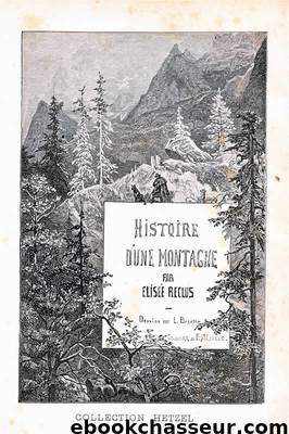 Histoire d'une Montagne by Elisée Reclus
