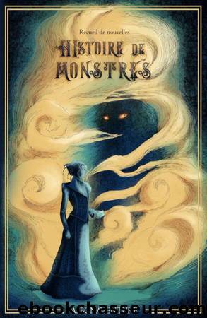 Histoire de Monstres by Anaïs Bonaventure