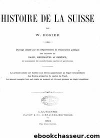 Histoire de la Suisse by Histoire