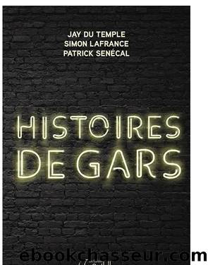 Histoires de gars by unknow