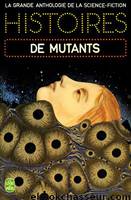 Histoires de mutants by Collectif