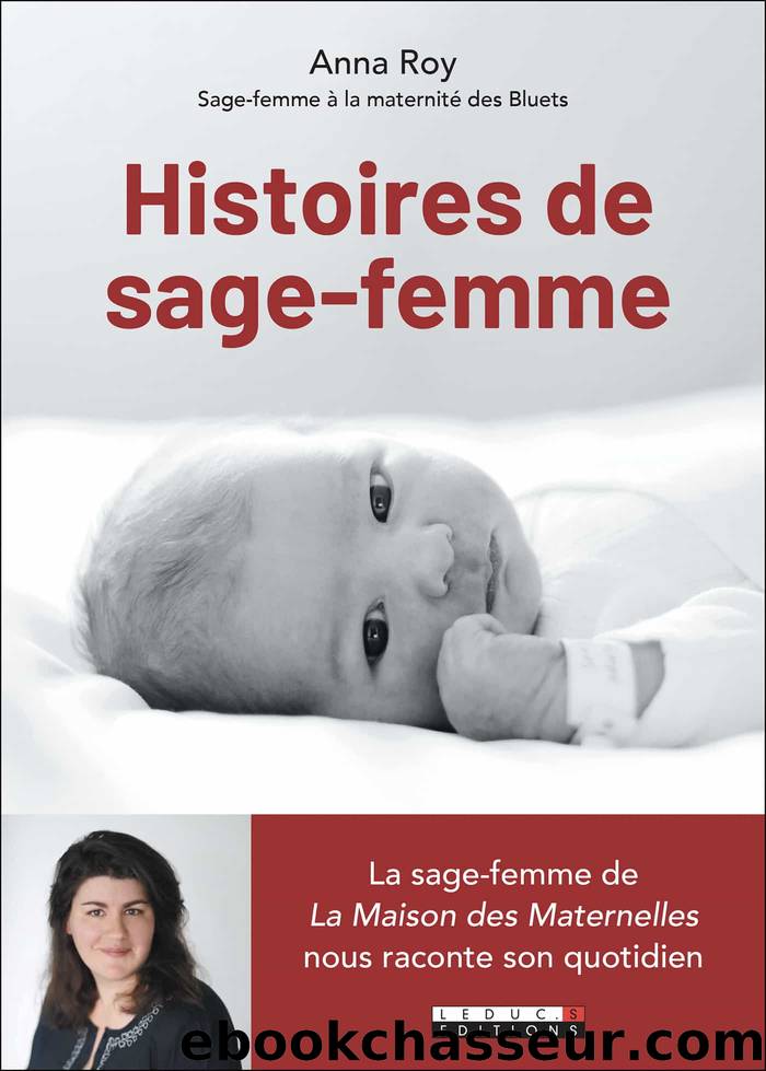 Histoires de sage-femme by Anna Roy