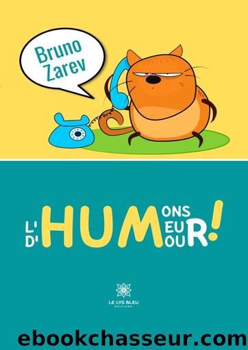 Humons l'Humeur d'Humour ! by Bruno Zarev