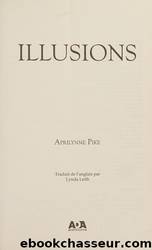 Illusions by Pike Aprilynne