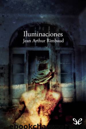 Iluminaciones by Arthur Rimbaud