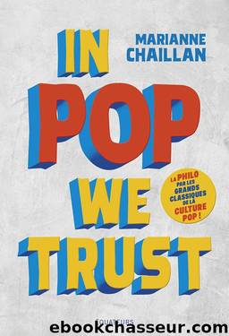 In pop we trust by Marianne Chaillan