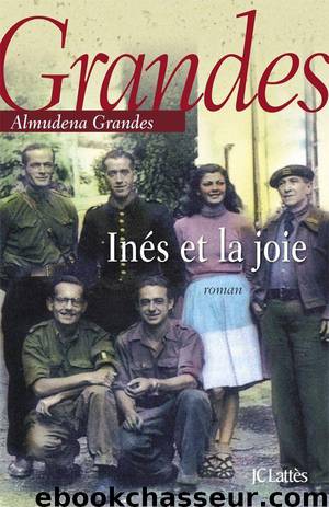 Inès et la joie by Grandes Almudena