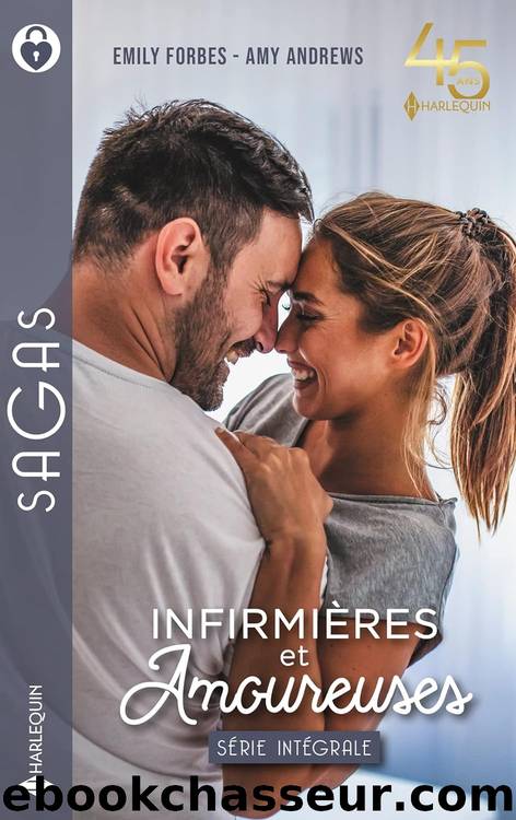 InfirmiÃ¨res et amoureuses - IntÃ©grale by Amy Andrews & Emily Forbes