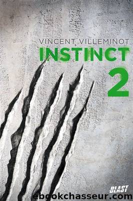 Instinct 2 by Vincent Villeminot