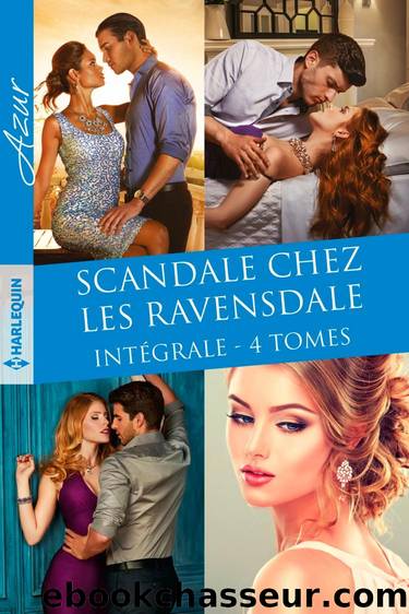 IntÃ©grale de la sÃ©rie ''Scandale chez les Ravensdale'' by Melanie Milburne