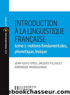 Introduction Ã  la linguistique franÃ§aise by Chiss