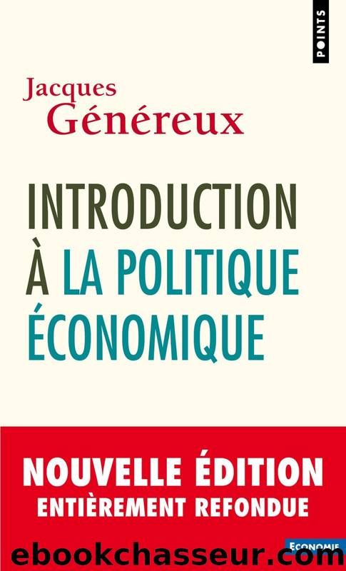 Introduction Ã  la politique Ã©conomique by Jacques Généreux