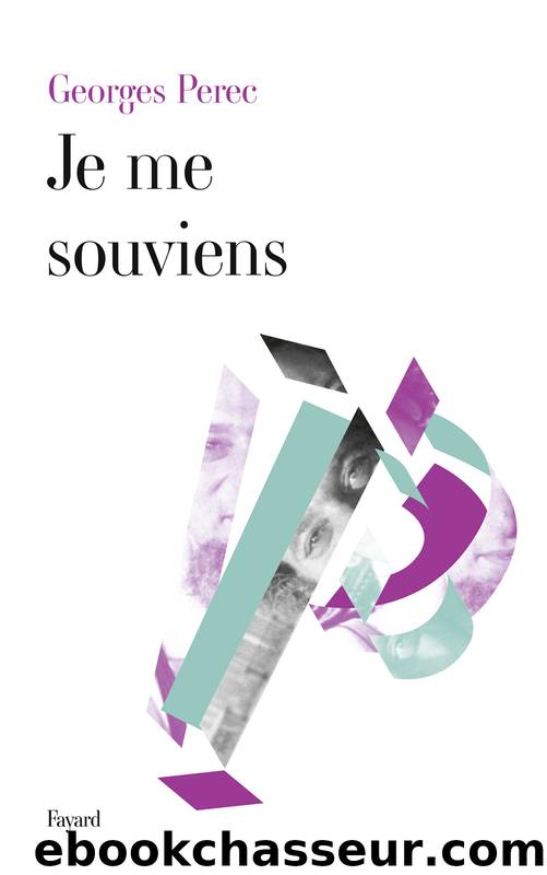 Je Me Souviens by Perec