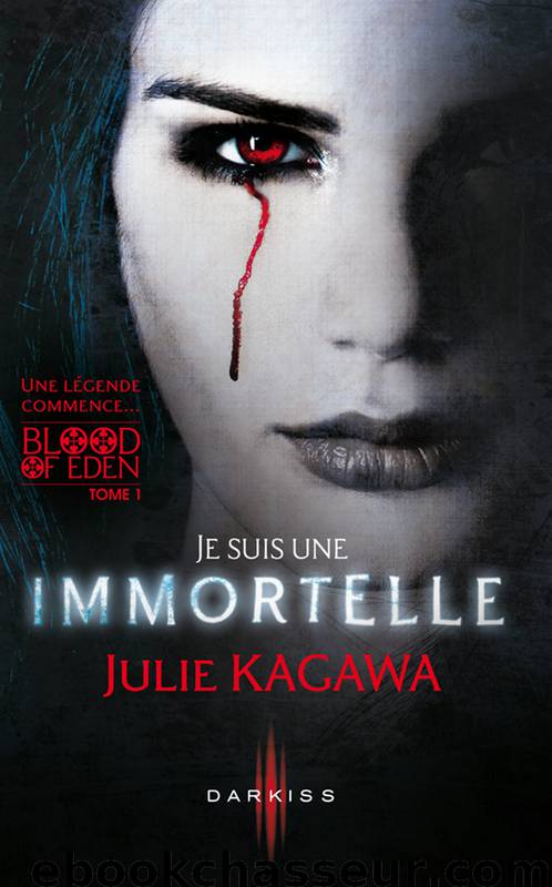 Je suis une Immortelle by Kagawa