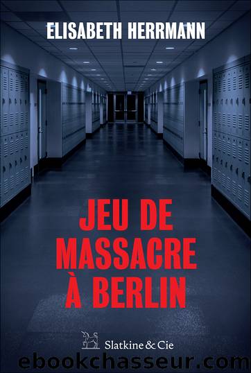 Jeu de massacre Ã  Berlin by Elisabeth Herrmann