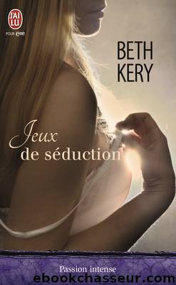 Jeux de sÃ©duction by Kery Beth