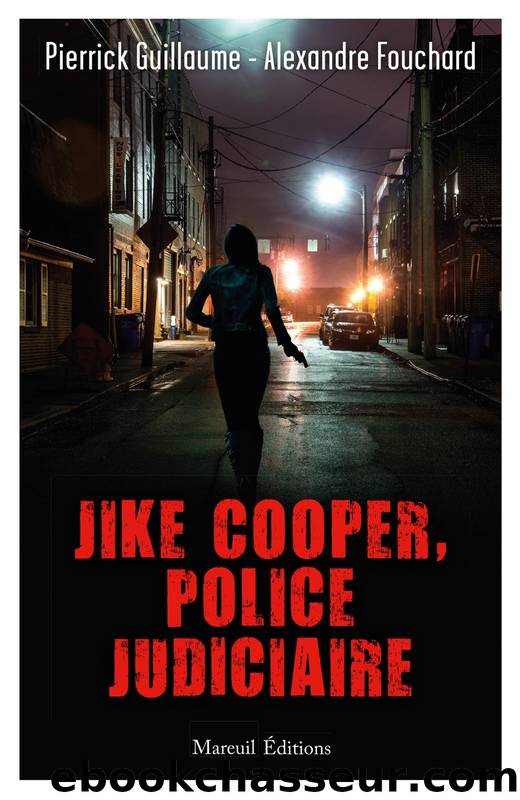 Jike Cooper, Police Judiciaire by Pierrick Guillaume & Alexandre Fouchard
