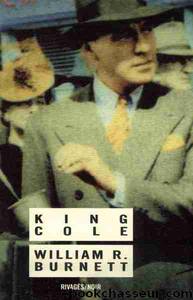 King Cole by William R. Burnett