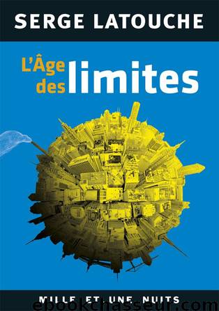 L'Âge des limites by Serge Latouche