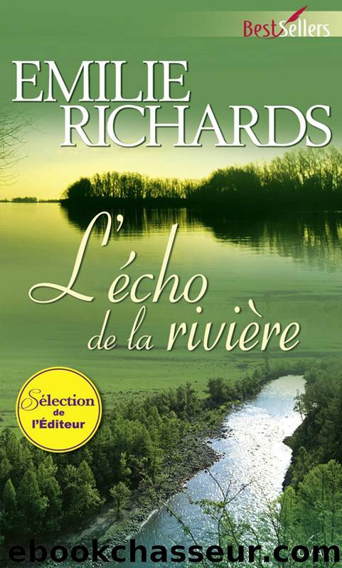 L'Ã©cho de la riviÃ¨re by Emilie Richards