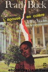 L'Ã©pouse en colÃ¨re by Pearl Buck