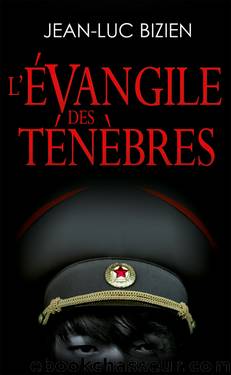 L'Ã©vangile des tÃ©nÃ¨bres by Jean-Luc Bizien