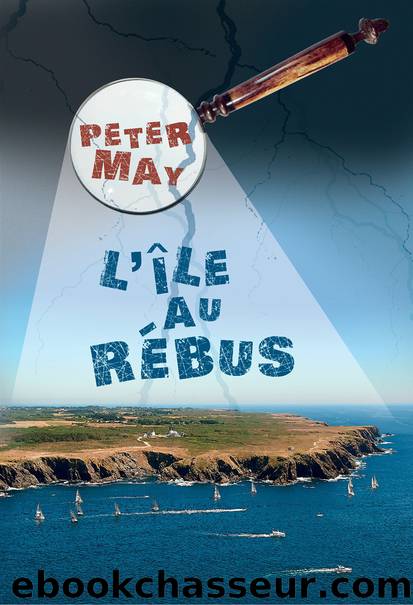 L'Ã®le au rÃ©bus by Peter May