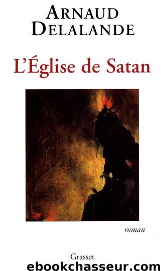 L'Église de Satan by Arnaud Delalande