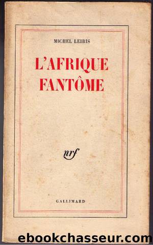 L'Afrique fantÃ´me by Michel Leiris