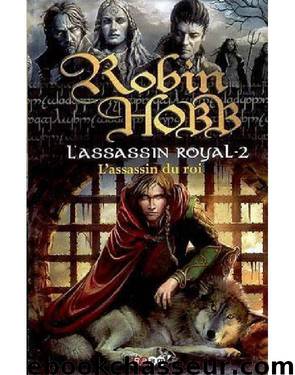 L'Assassin du roi by Robin Hobb - Assassin Royal - 2