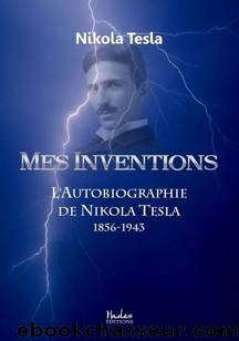 L'Autobiographie de Nikola Tesla by Biographies