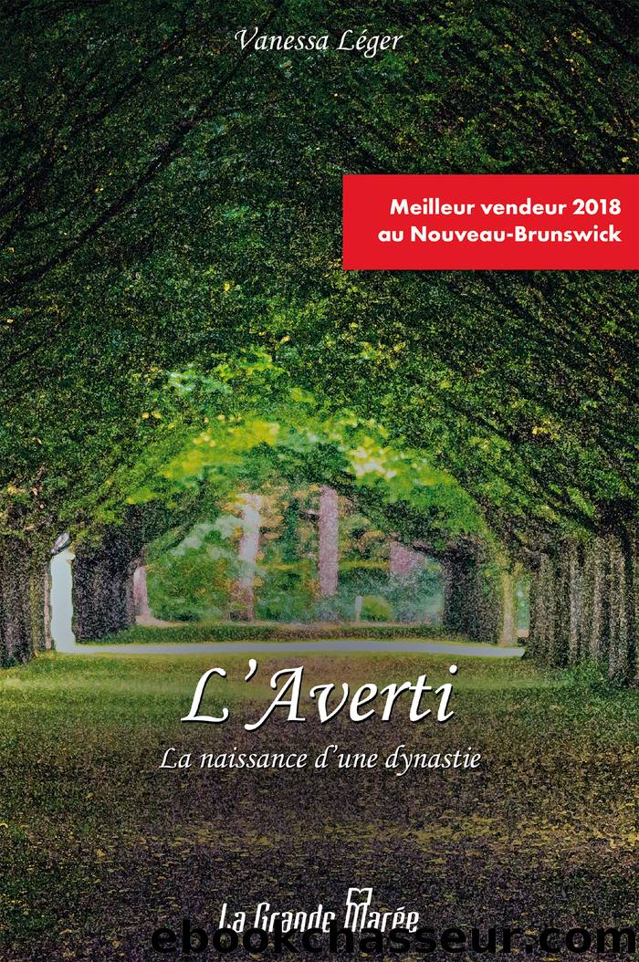 L'Averti, tome 1 - La naissance d'une dynastie by Unknown