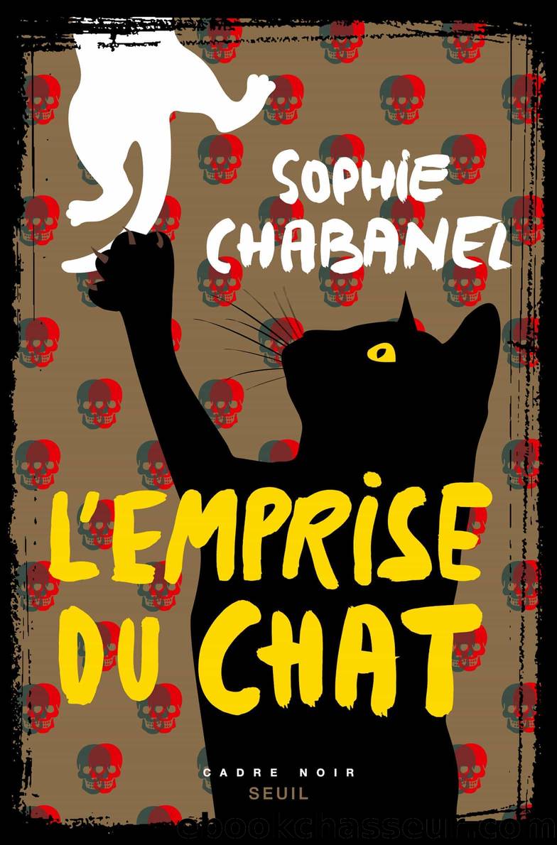 L'Emprise du chat by Sophie Chabanel