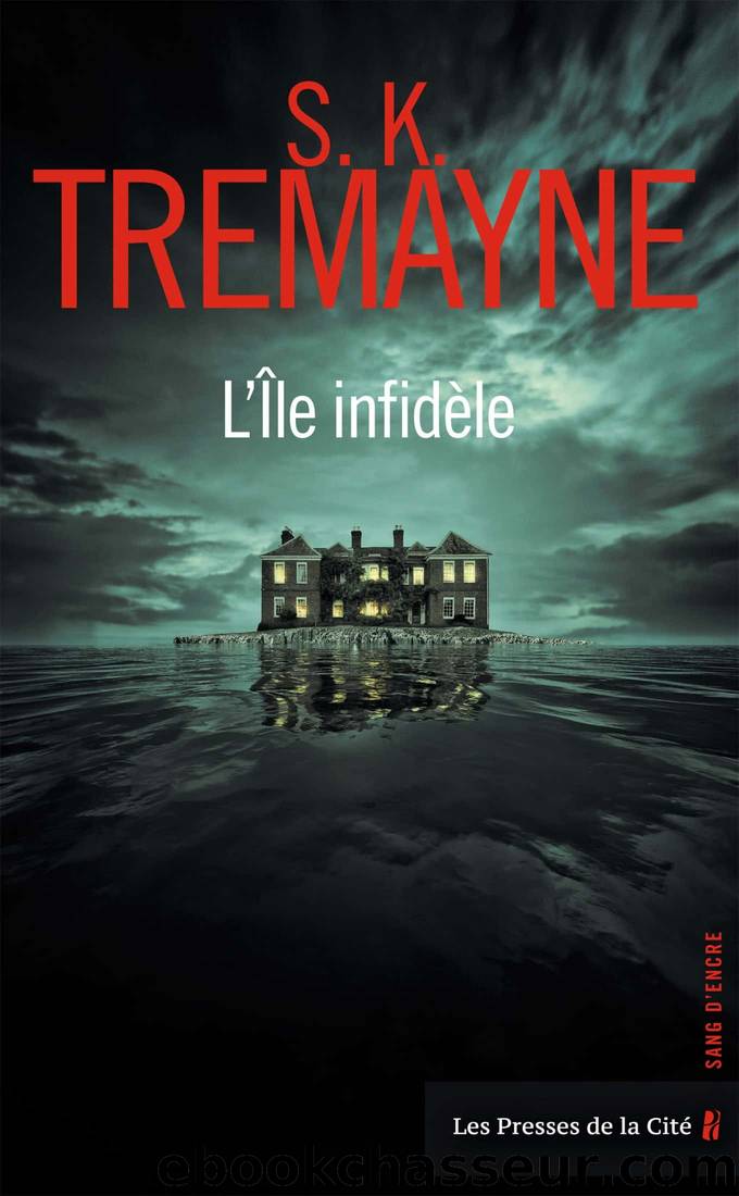 L'Ile infidele by S. K. Tremayne