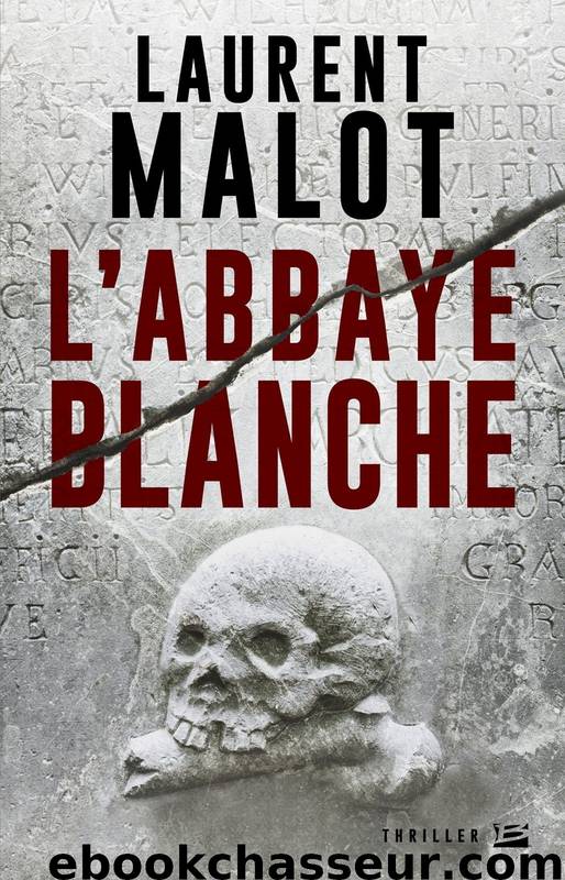 L'abbaye blanche (Bragelonne, 14 septembre) by Malot Laurent