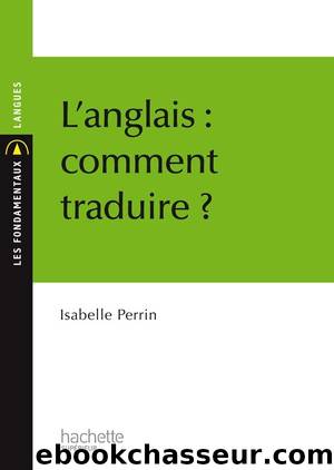 L'anglais : comment traduire ? by Perrin