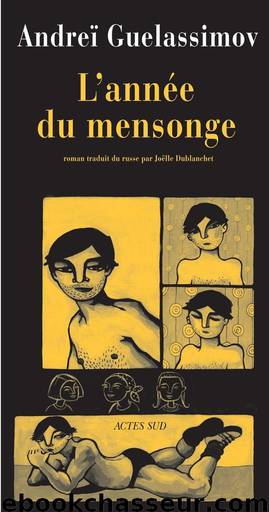 L'année du mensonge by Andreï Guelassimov