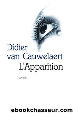 L'apparition by Didier Van Cauwelaert