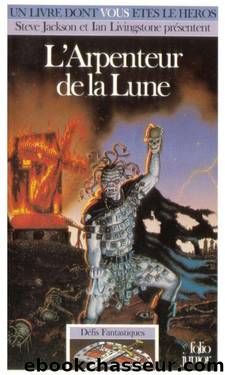 L'arpenteur de la lune - Steve Jackson & Ian Livingstone by LDVELH