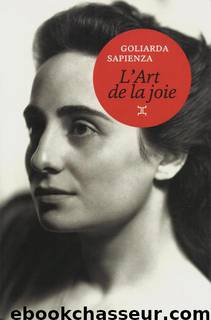 L'art de la joie by Goliarda Sapienza