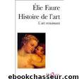 L'art renaissant - Tome III by Faure Elie