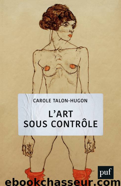 L'art sous contrôle by Carole Talon-Hugon