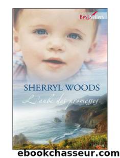 L'aube des promesses by Sherryl Woods